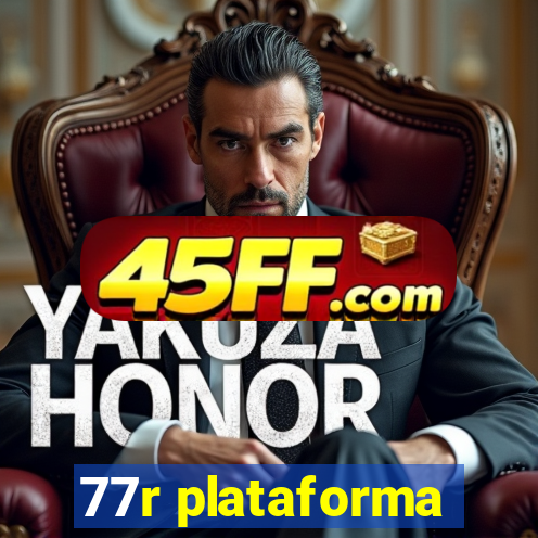 77r plataforma
